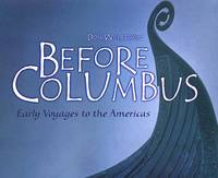 Before Columbus : Early Voyages to the Americas