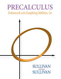 Precalculus: Enhanced with Graphing Utilities (5th Edition) (Precalculus: Enhanced With Graphing...