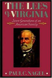 image of The Lees of Virginia: Seven Generations of an American Family