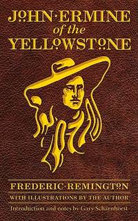 John Ermine of the Yellowstone