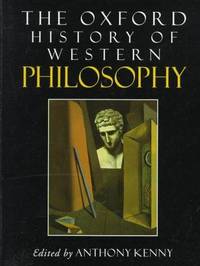 The Oxford Illustrated History of Western Philosophy by Anthony John Patrick Kenny - 09/15/1994