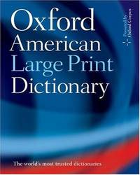 The Oxford American Large Print Dictionary