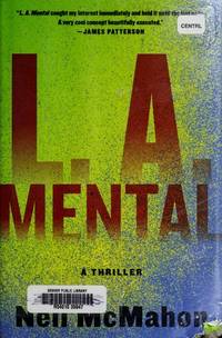 L.A. Mental: A Thriller