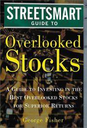 The Streetsmart Guide To Overlooked Stocks