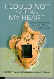 I Could Not Speak My Heart: Education and Social Justice for Gay and Lesbian Youth (University of...