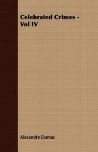 cover of Celebrated Crimes - Vol IV