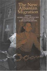 The New Albanian Migration by S(eds) Nicola and Schwandner-Sievers - First Edition. - 2004 - from KALAMOS BOOKS (SKU: 31945)