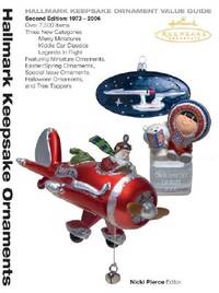 Hallmark Keepsake Ornament Value Guide, Second Edition: 1973-2006