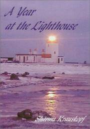 A Year at the Lighthouse