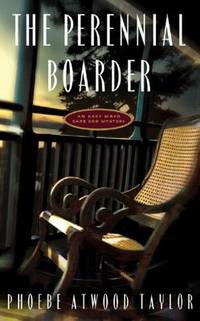 Perennial Boarder: An Asey Mayo Mystery de Phoebe Atwood Taylor - 2006-06-05