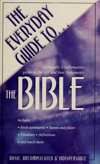 The Everyday Guide To the Bible