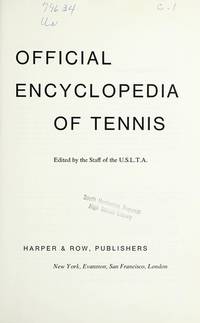 Official encyclopedia of tennis, by United States Lawn Tennis Association