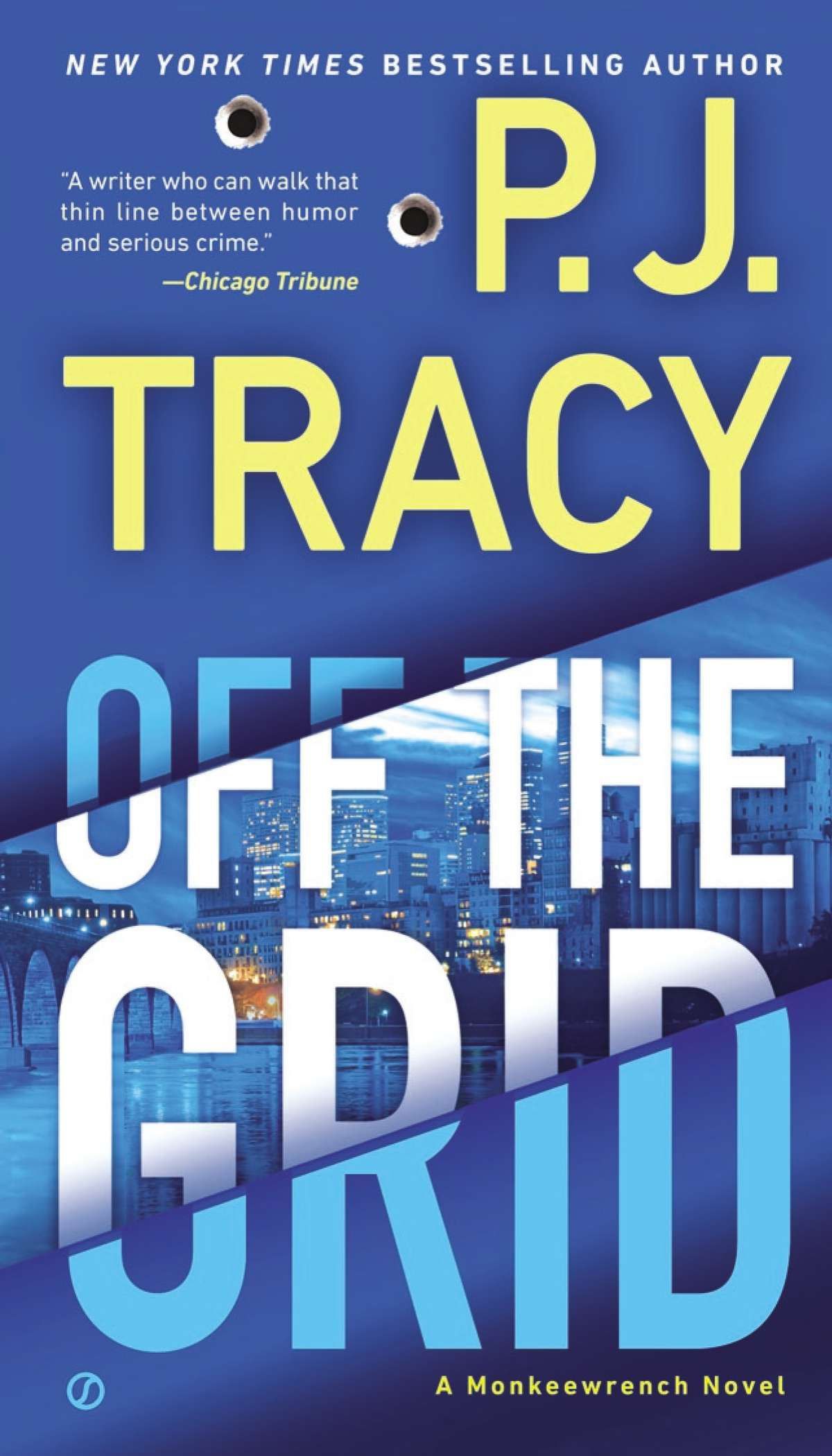 Off the Grid A Monkeewrench Novel by P. J Tracy Paperback July