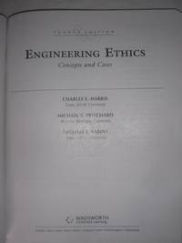 Engineering Ethics: Concepts and Cases