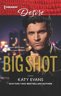 BIG SHOT (Harlequin Desire)