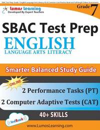SBAC Test Prep: Grade 7 English Language Arts Literacy (ELA) Common Core Practice Book and...