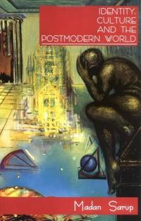 Identity, Culture and the Postmodern World