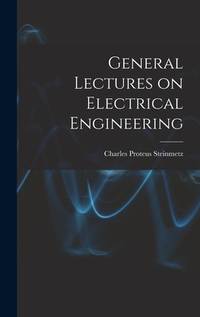 General Lectures On Electrical Engineering