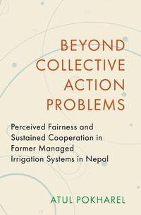 Beyond Collective Action Problems: Perceived Fairness and Sustained Cooperation in Farmer Managed...
