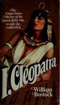 I, Cleopatra [Paperback] Bostock, William