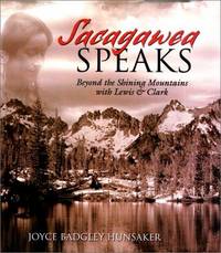 Sacajawea Speaks