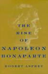 THE RISE OF NAPOLEON BONAPARTE