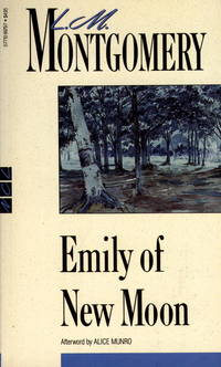 Emily of New Moon by Montgomery, L. M.; Munro, Alice [Afterword] - 1989-02-01