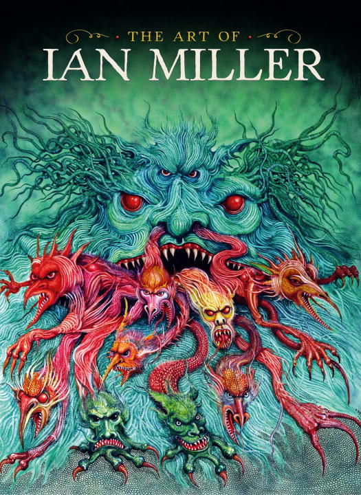 The Art of Ian Miller by Miller, Ian | Hardback | 2014 | Titan