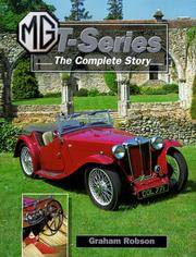 MG T-Series: The Complete Story (Crowood Auto Classics) by Graham Robson - Hardcover - 1998-11 - from Ergodebooks (SKU: SONG1861261799)