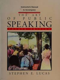 The Art of Public Speaking by Lucas, Stephen E - 1995