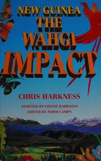 New Guinea The Wahgi Impact