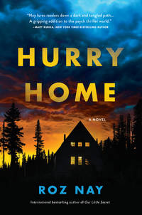 Hurry Home: A Novel