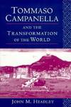Tommaso Campanella and the Transformation of the World
