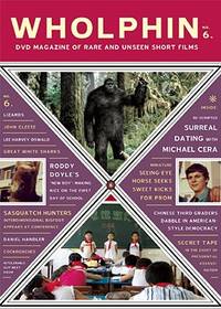 Wholphin, Issue 6