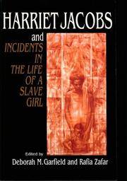 Harriet Jacobs and Incidents in the Life of a Slave Girl: New Critical Essays (Cambridge Studies...