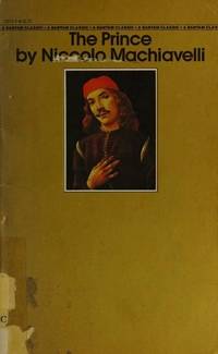 The Prince by Niccolo Machiavelli - 1981-04-01