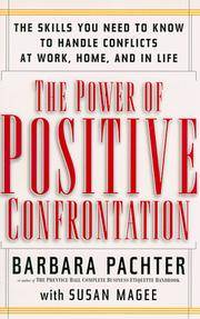 The Power of Positive Confrontation