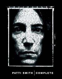 Patti Smith: Complete lyrics, reflections, and notes for the future by Smith, Patti - 1998-10-20