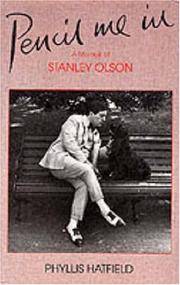 PENCIL ME IN - A Memoir of Stanley Olsen