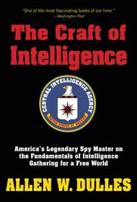 CRAFT OF INTELLIGENCE
