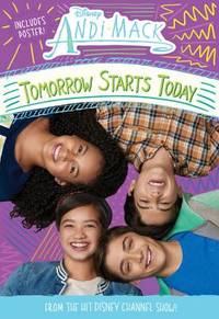 Andi Mack Tomorrow Starts Today (Andi Mack, 1)