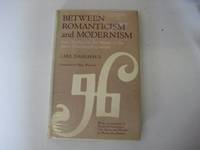 Between Romanticism and Modernism: Four Studies in the Music of the Later Nineteenth Century...