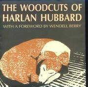 The Woodcuts Of Harlan Hubbard