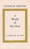 A World of My Own: a Dream Diary