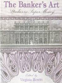 Banker&#039;s Art : Studies in Paper Money by Hewitt, Virginia