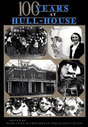 One Hundred Years at Hull-House (A Midland Book)