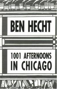 1001 Afternoons In Chicago