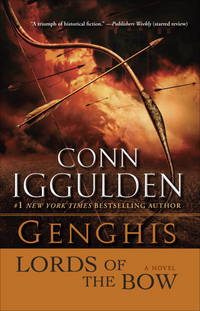 image of Genghis: Lords of the Bow: A Novel