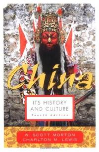China: Its History and Culture (4th Edition)
