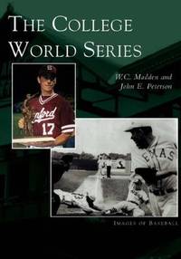 The College World Series (NE) (Images of Baseball)